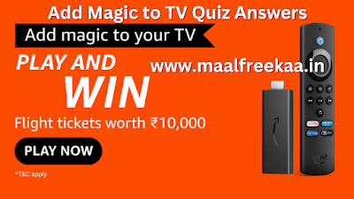 Add-magic-to-TV-Quiz-Answers-Win-Flight-Tickets-Rs-10000.png
